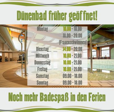 Verlängerte Öffnungszeiten Dünenbad