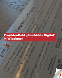 Post_Projektauftakt Geschichte Digital in Wippingen